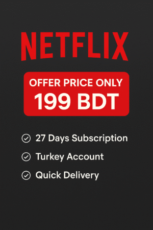 Netflix 199 TK OFFER
