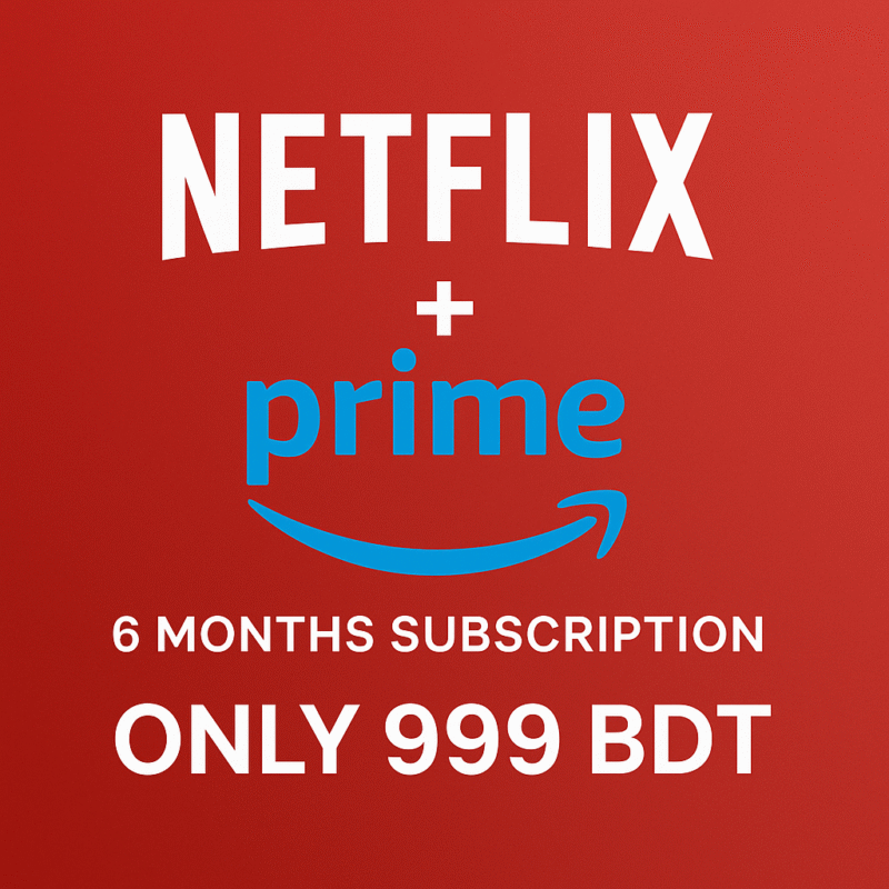 Netflix+Prime 6 Months Subscription